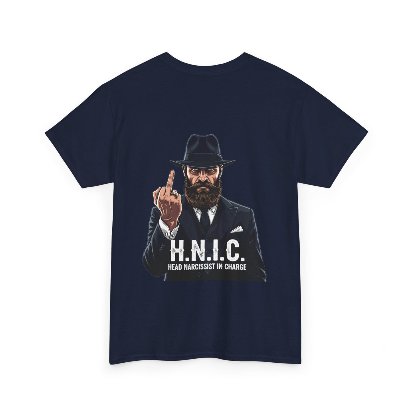 Unisex Heavy Cotton Tee - H.N.I.C. Graphic Tee, Funny Quote Shirt for Men and Women, Casual Wear for Any Occasion, Gift for Friends